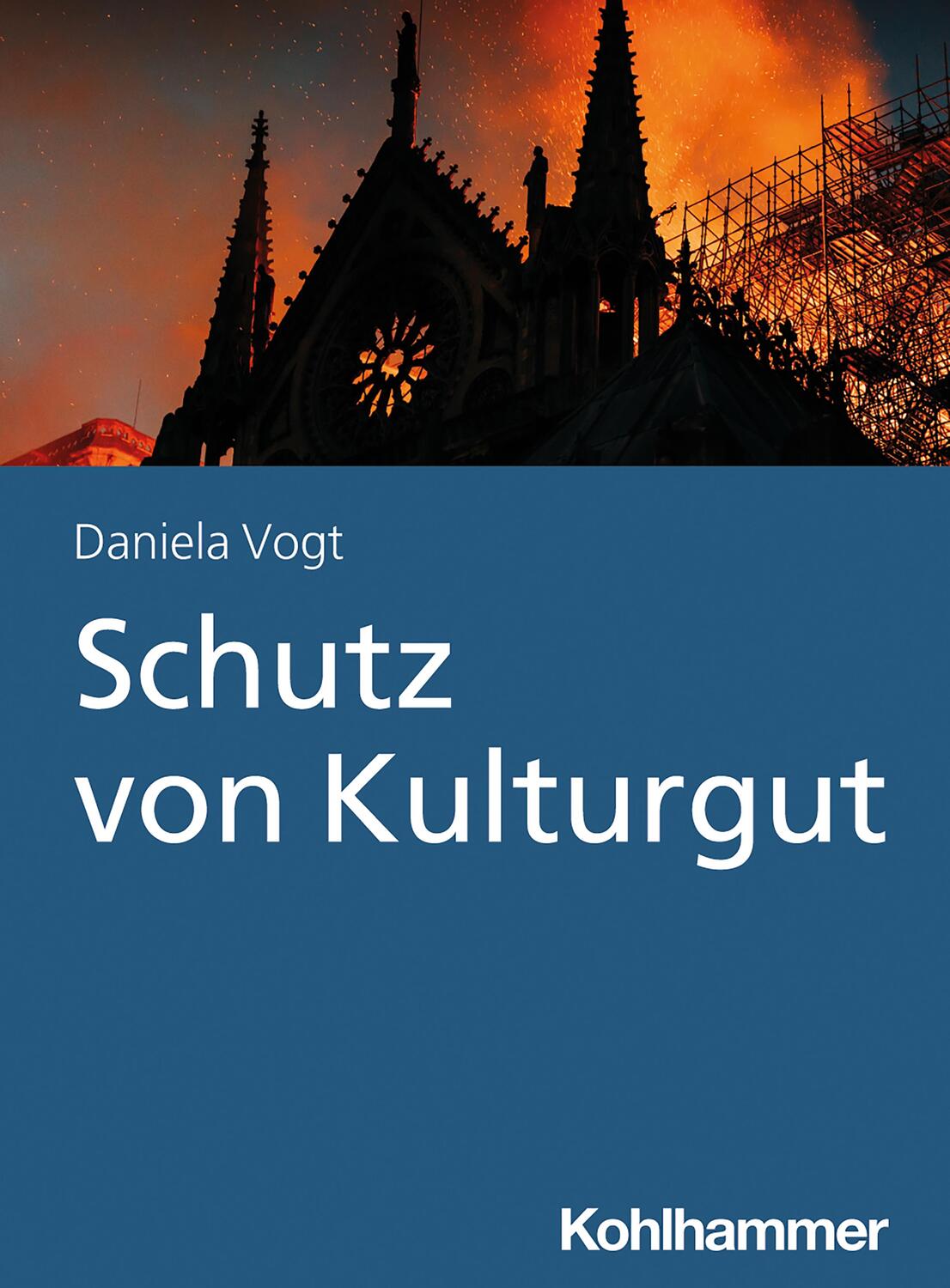 Cover: 9783170386266 | Schutz von Kulturgut | Daniela Vogt | Taschenbuch | Deutsch | 2021