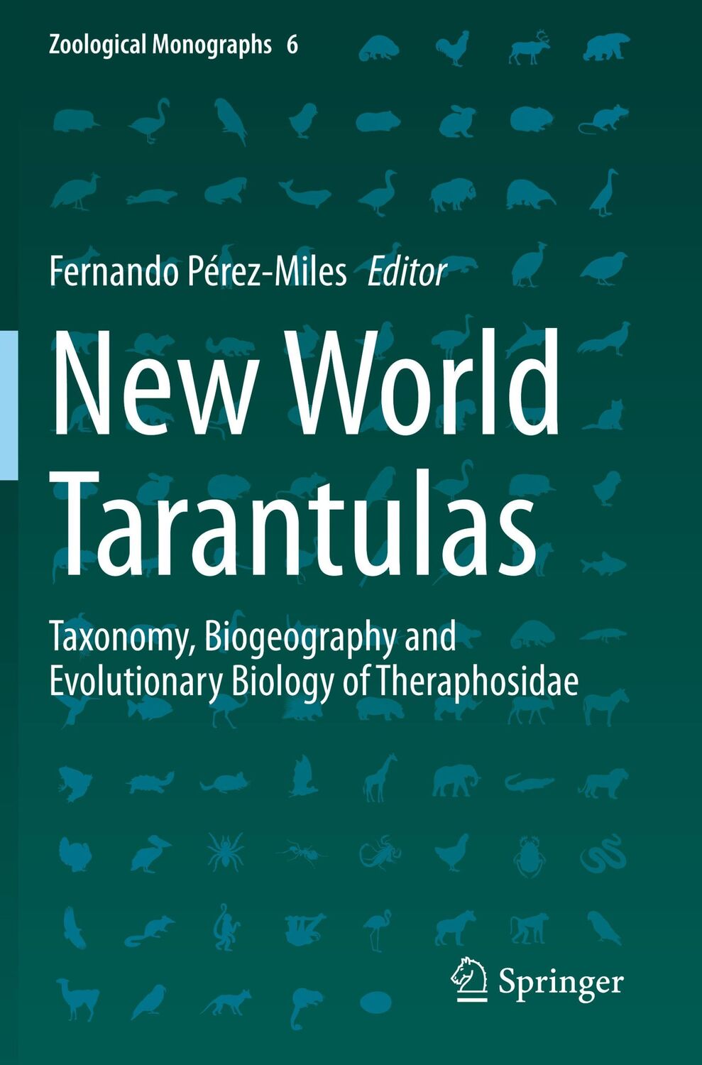 Cover: 9783030486464 | New World Tarantulas | Fernando Pérez-Miles | Taschenbuch | Paperback