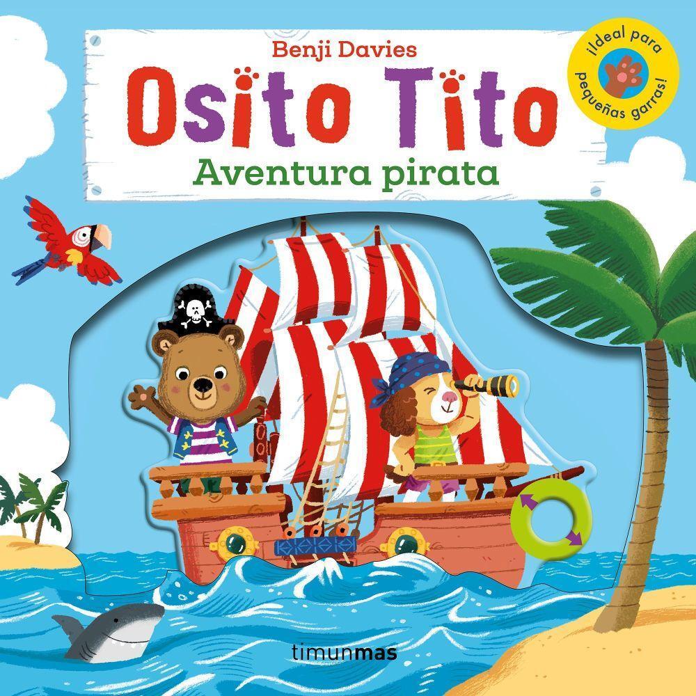 Cover: 9788408128359 | Osito Tito. Aventura pirata | Benji Davies | Taschenbuch | Spanisch