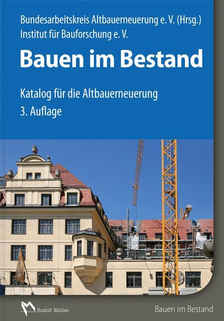 Cover: 9783481032302 | Bauen im Bestand | Katalog für die Altbauerneuerung | Buch | Deutsch