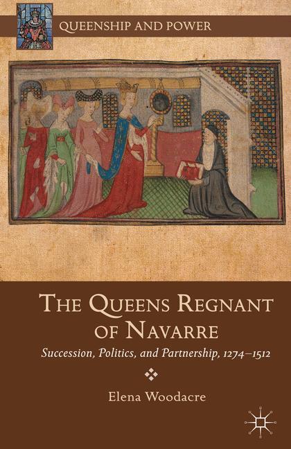 Cover: 9781137339140 | The Queens Regnant of Navarre | Elena Woodacre | Buch | xxii | 2013