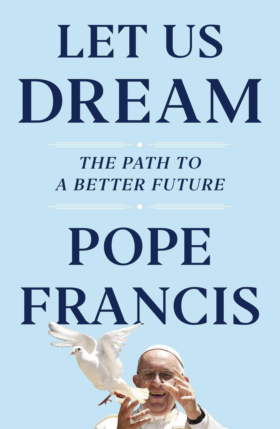 Cover: 9781398502208 | Let Us Dream | The Path to a Better Future | Pope Francis (u. a.)