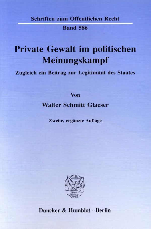 Cover: 9783428075201 | Private Gewalt im politischen Meinungskampf. | Walter Schmitt Glaeser