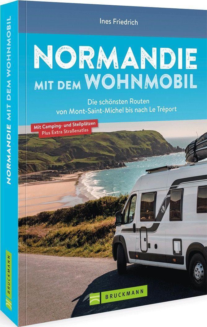 Cover: 9783734327117 | Normandie mit dem Wohnmobil | Ines Friedrich | Taschenbuch | 192 S.