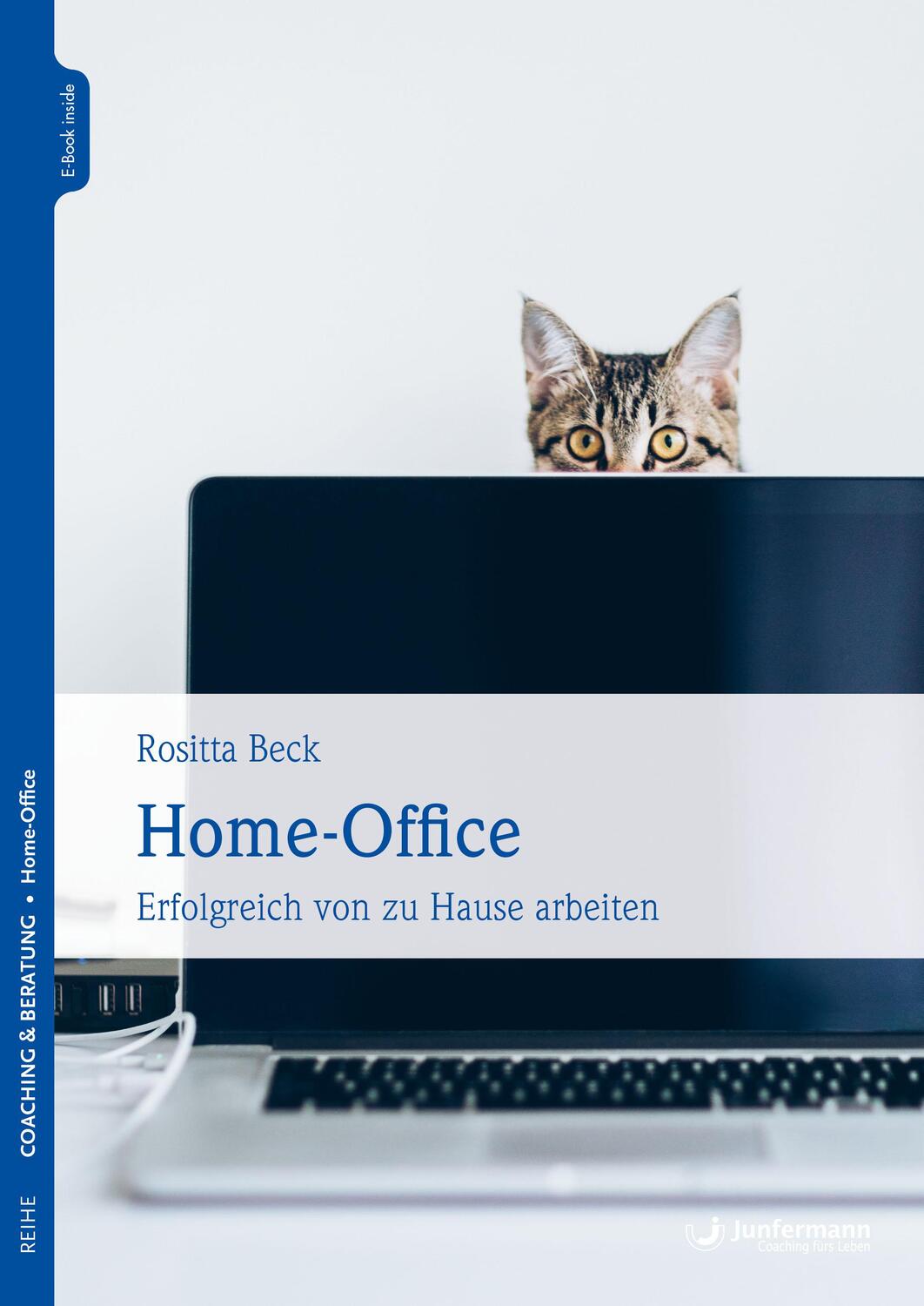 Cover: 9783955719036 | Home-Office | Erfolgreich von zu Hause arbeiten | Rositta Beck | 2019