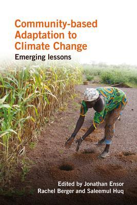 Cover: 9781853397912 | Community-Based Adaptation to Climate Change: Emerging Lessons | Buch