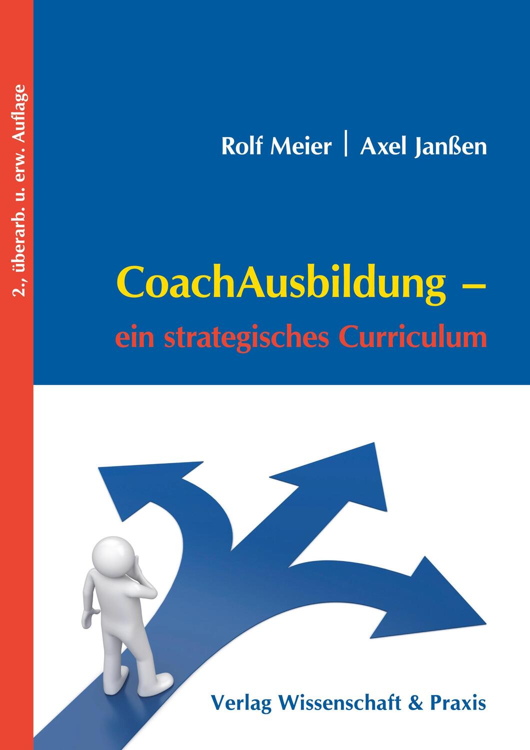 Cover: 9783896735683 | CoachAusbildung. | Ein strategisches Curriculum. | Rolf Meier (u. a.)