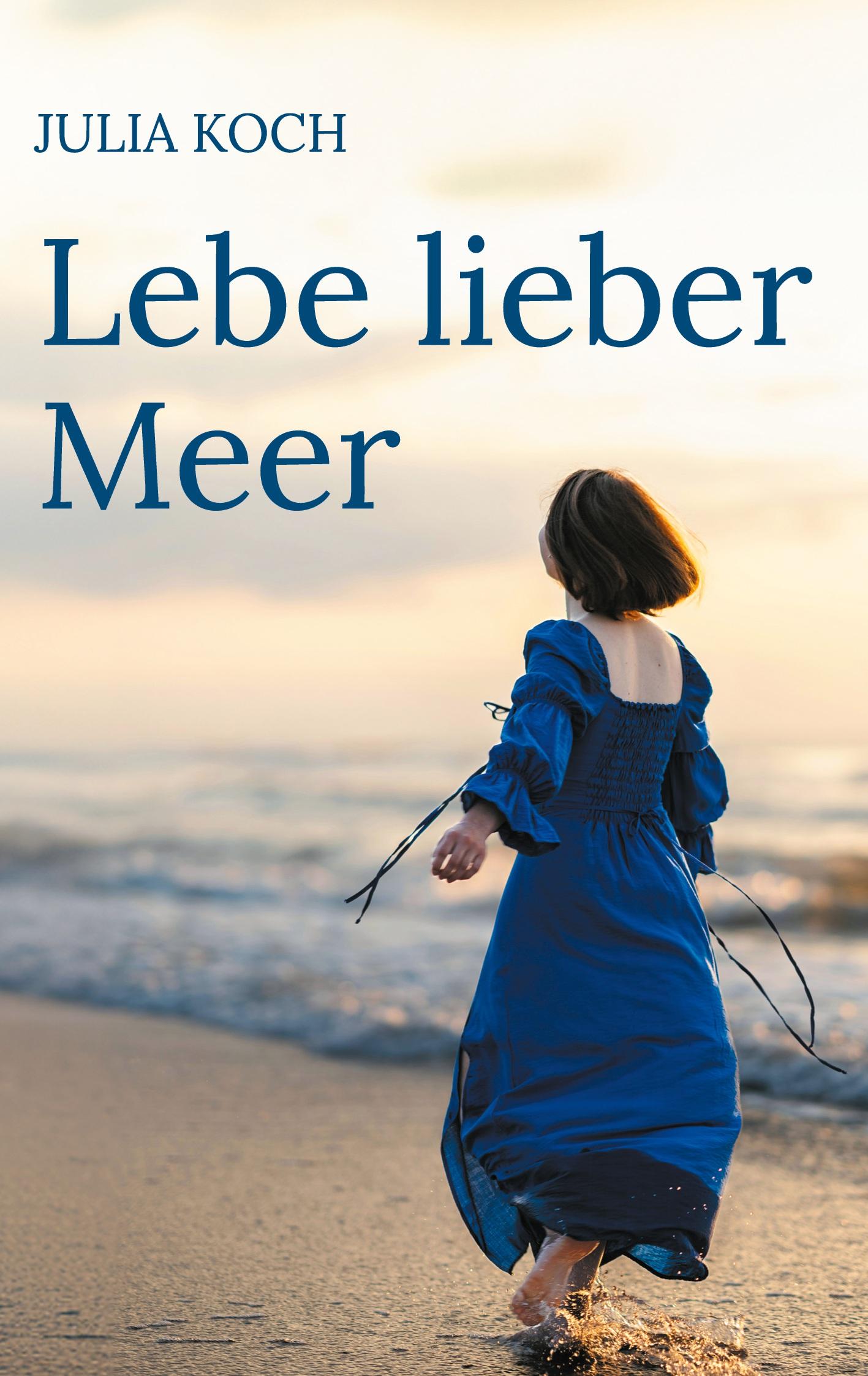 Cover: 9783758342172 | Lebe lieber Meer | Julia Koch | Taschenbuch | Paperback | 354 S.