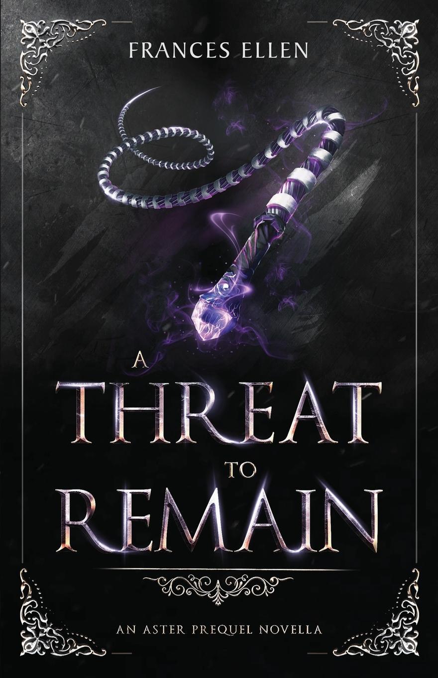 Cover: 9789083086859 | A Threat To Remain | A found family YA fantasy adventure | Ellen