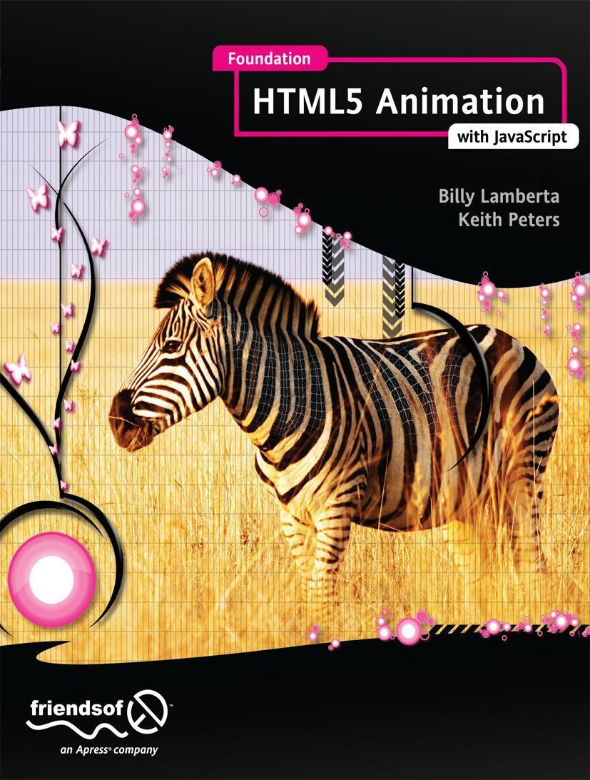 Cover: 9781430236658 | Foundation Html5 Animation with JavaScript | Billy Lamberta (u. a.)