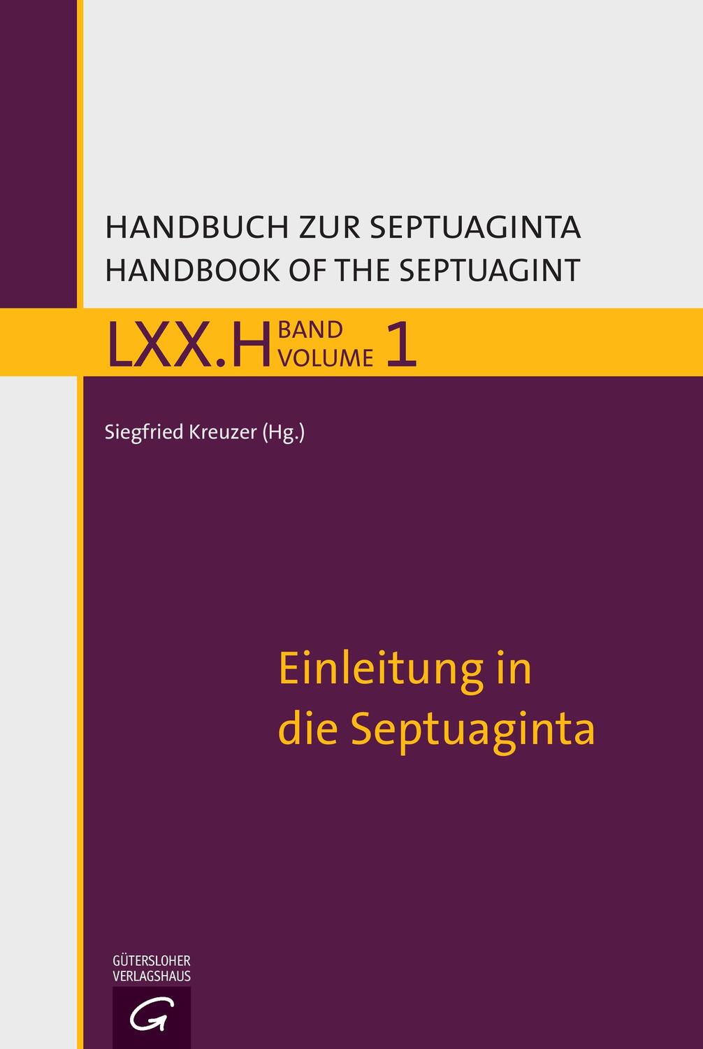 Cover: 9783579081007 | Einleitung in die Septuaginta | Siegfried Kreuzer | Buch | 720 S.