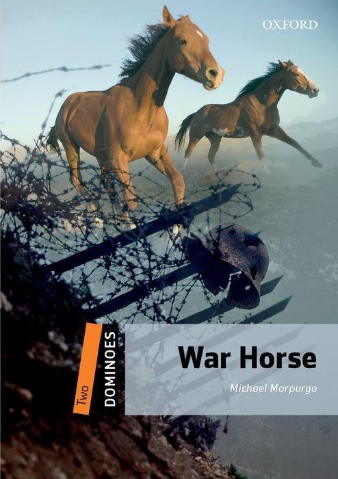 Cover: 9780194249829 | Dominoes: Two: War Horse | New Edition, Level 2 | Dominoes | Englisch