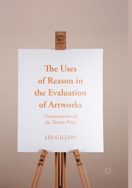 Cover: 9783319858975 | The Uses of Reason in the Evaluation of Artworks | Les Gillon | Buch