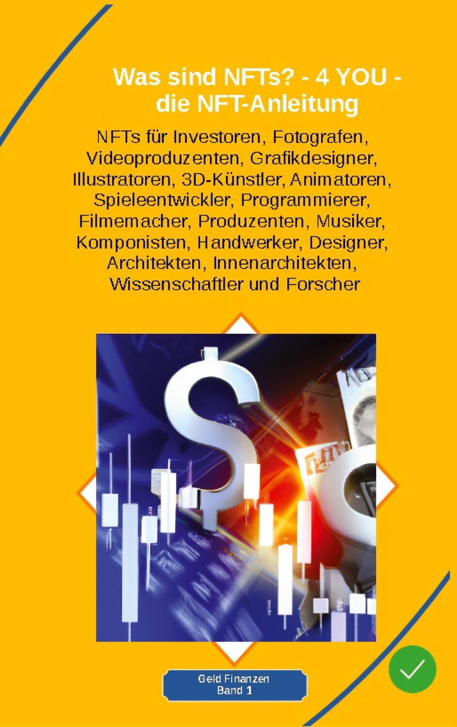 Cover: 9783347932913 | Was sind NFTs? - 4 YOU - die NFT-Anleitung | Holger Kiefer | Buch