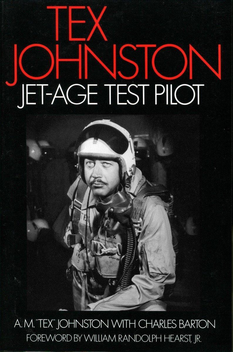 Cover: 9781560989318 | Tex Johnston: Jet-Age Test Pilot | A. M. Tex Johnston | Taschenbuch