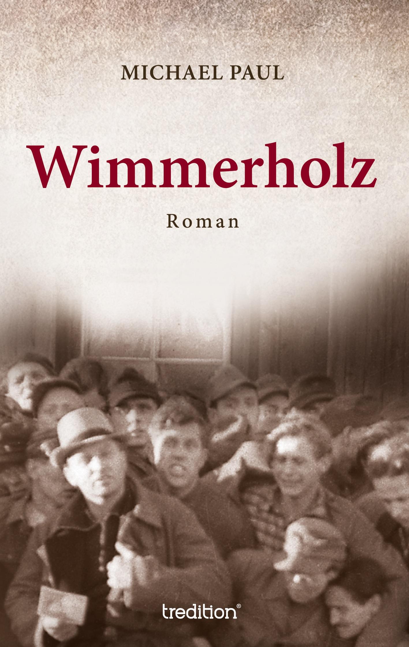 Cover: 9783849577643 | Wimmerholz | Michael Paul | Taschenbuch | 444 S. | Deutsch | 2014