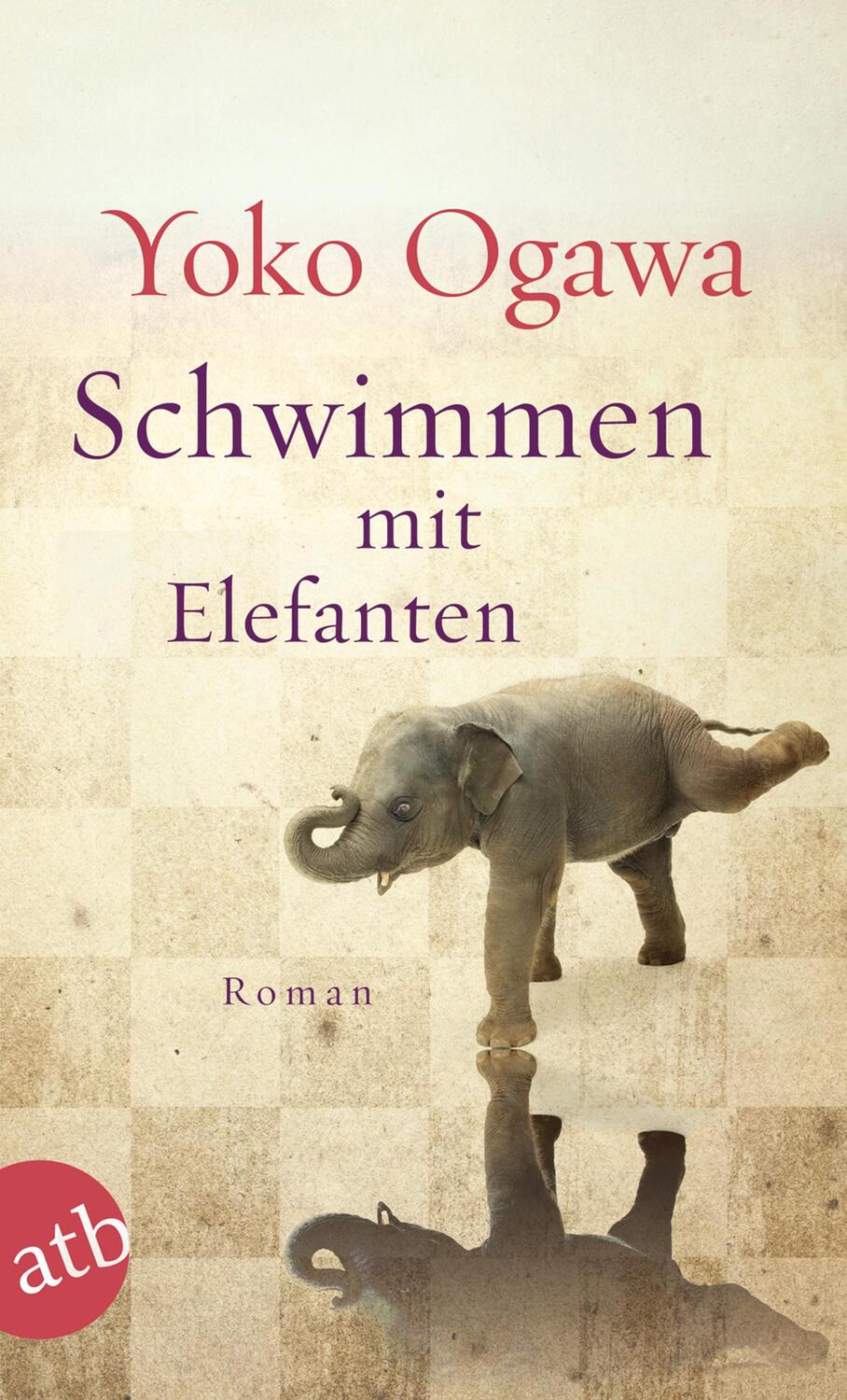Cover: 9783746630809 | Schwimmen mit Elefanten | Yoko Ogawa | Taschenbuch | Deutsch | 2014