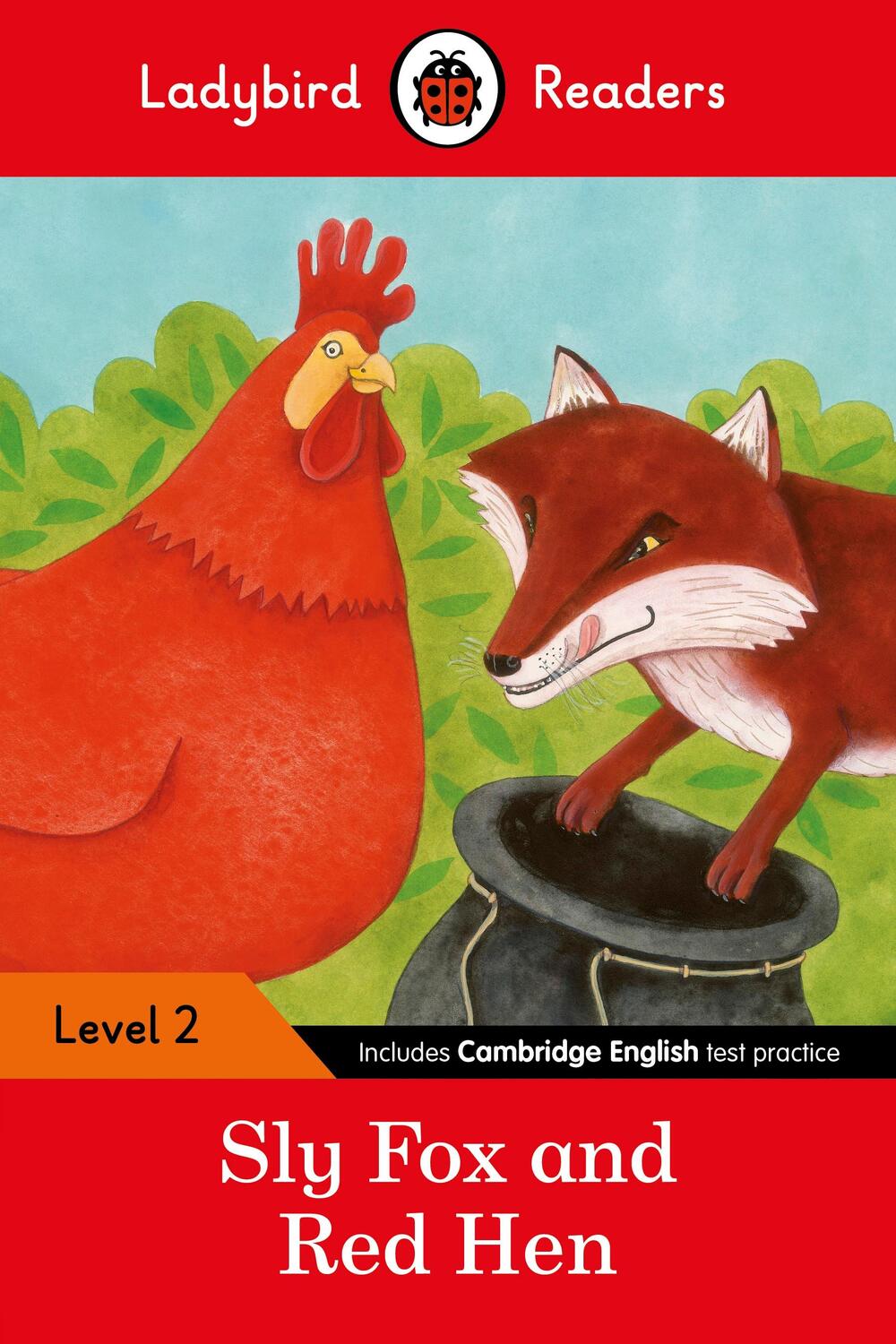 Cover: 9780241254431 | Ladybird Readers Level 2 - Sly Fox and Red Hen (ELT Graded Reader)
