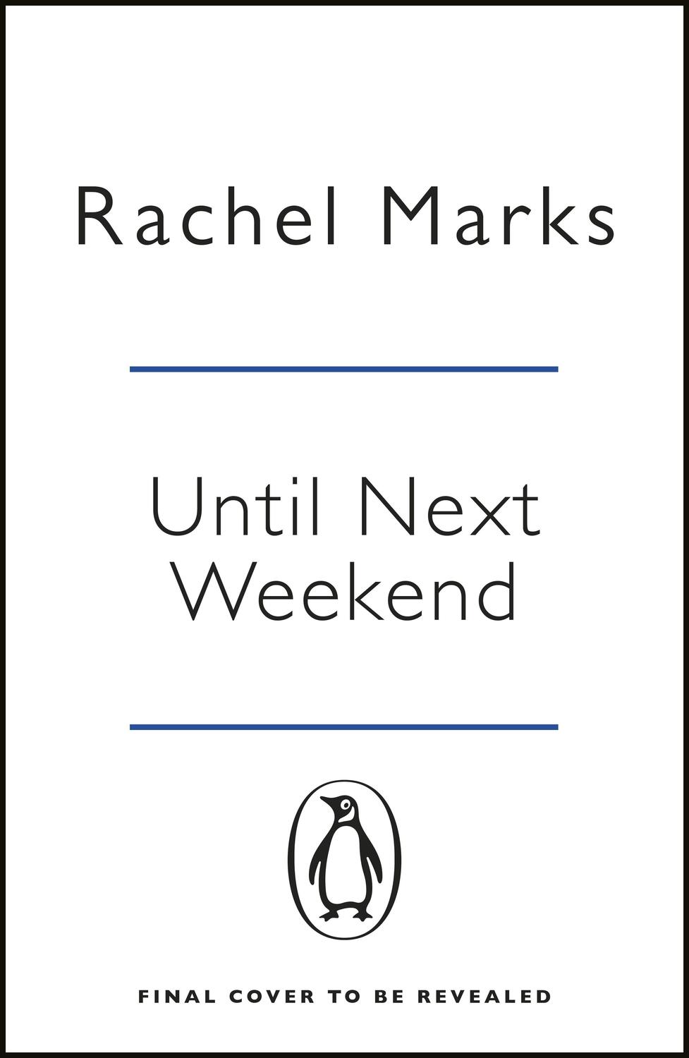 Cover: 9781405940092 | Until Next Weekend | Rachel Marks | Taschenbuch | Englisch | 2021