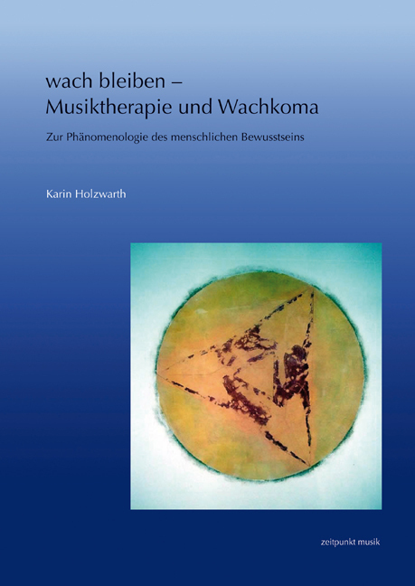Cover: 9783895009327 | wach bleiben - Musiktherapie und Wachkoma, m. Audio-CD | Holzwarth