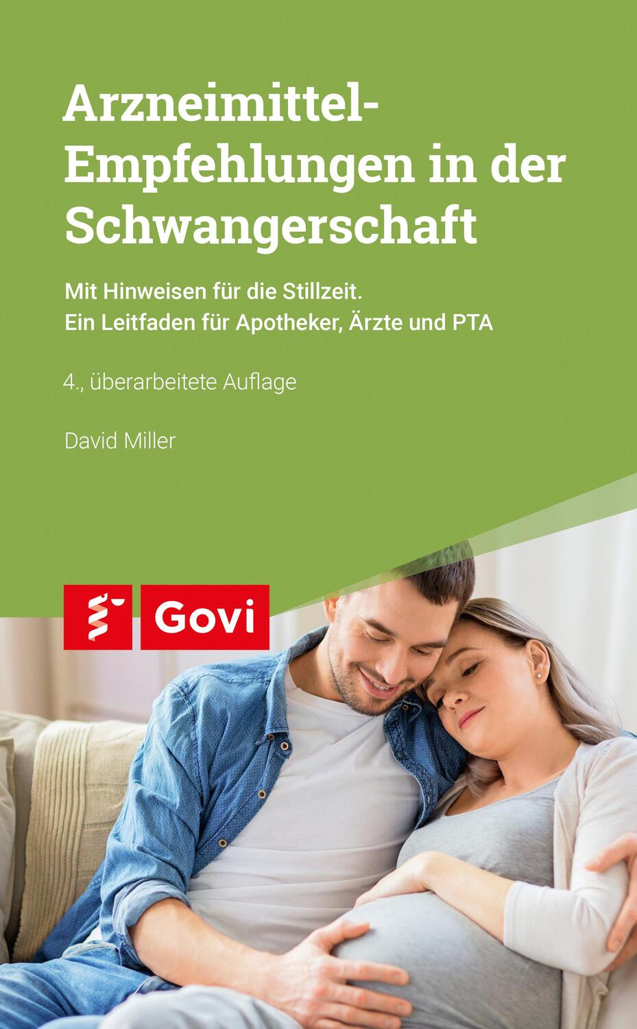 Cover: 9783774114845 | Arzneimittelempfehlungen in der Schwangerschaft | David Miller | Buch