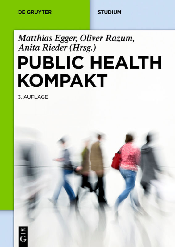 Cover: 9783110466782 | Public Health Kompakt | Matthias Egger (u. a.) | Taschenbuch | Deutsch