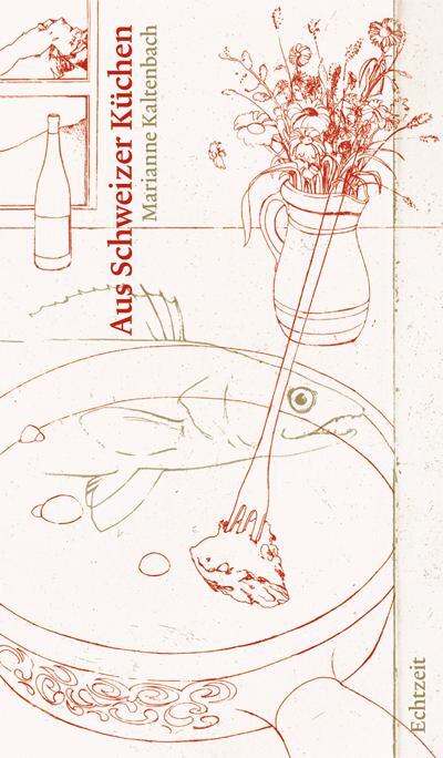 Cover: 9783905800319 | Aus Schweizer Küchen | Marianne Kaltenbach | Buch | Deutsch | 2009