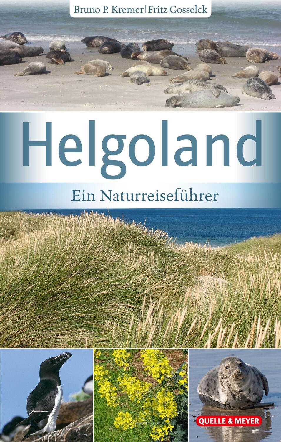 Cover: 9783494019185 | Helgoland | Ein Naturreiseführer | Bruno P. Kremer (u. a.) | Buch