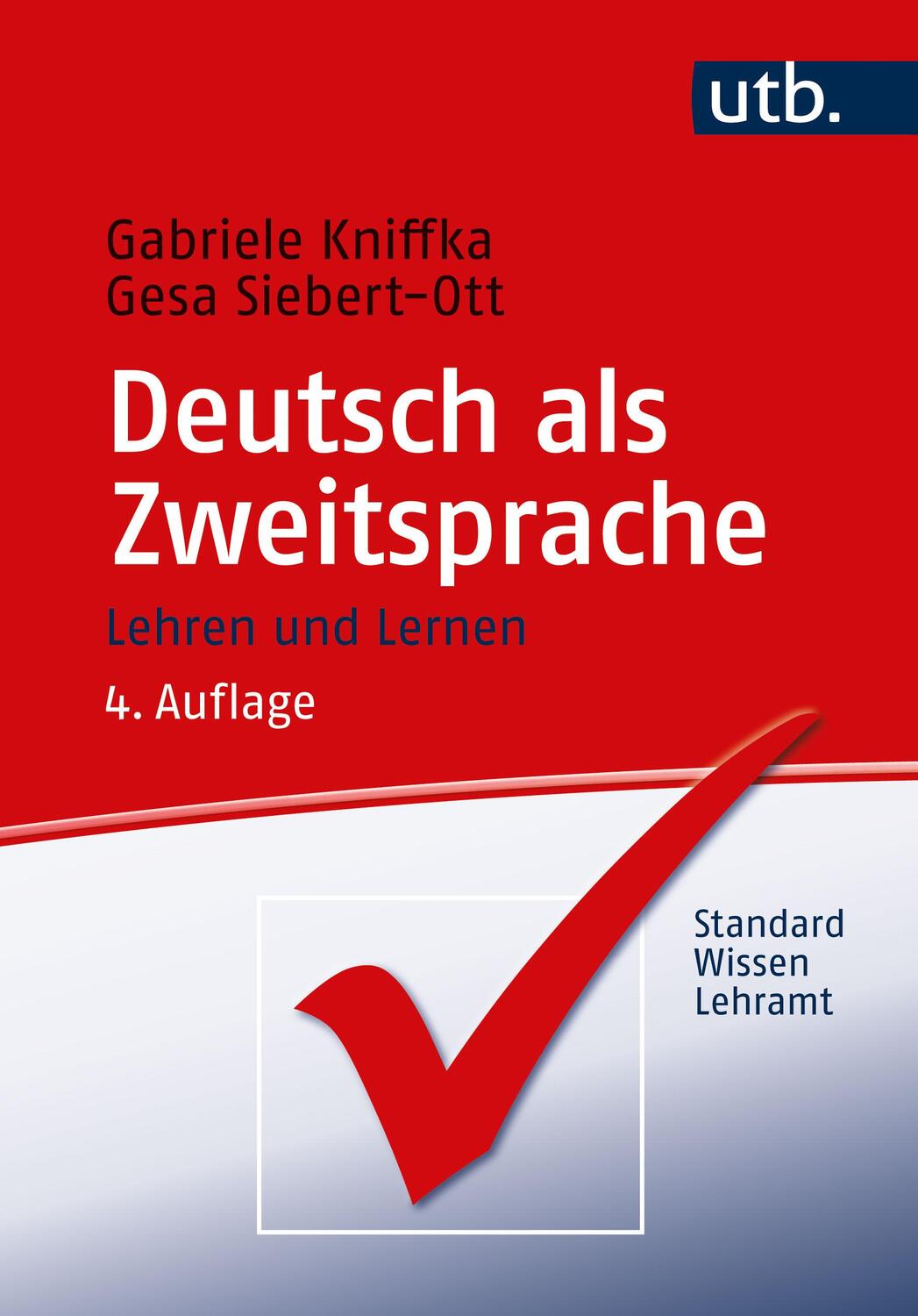 Cover: 9783825251970 | Deutsch als Zweitsprache | Lehren und lernen | Kniffka (u. a.) | Buch