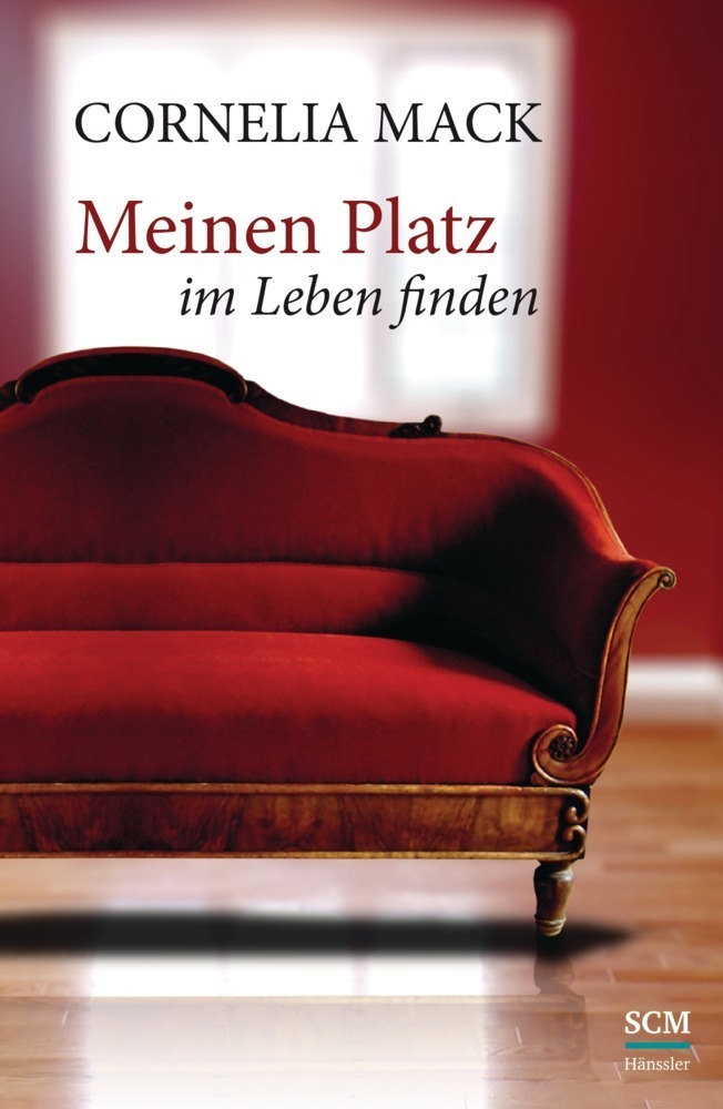 Cover: 9783775156332 | Meinen Platz im Leben finden | Cornelia Mack | Buch | 250 S. | Deutsch
