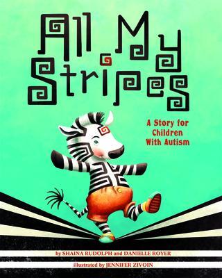 Cover: 9781433819162 | All My Stripes: A Story for Children with Autism | Rudolph (u. a.)