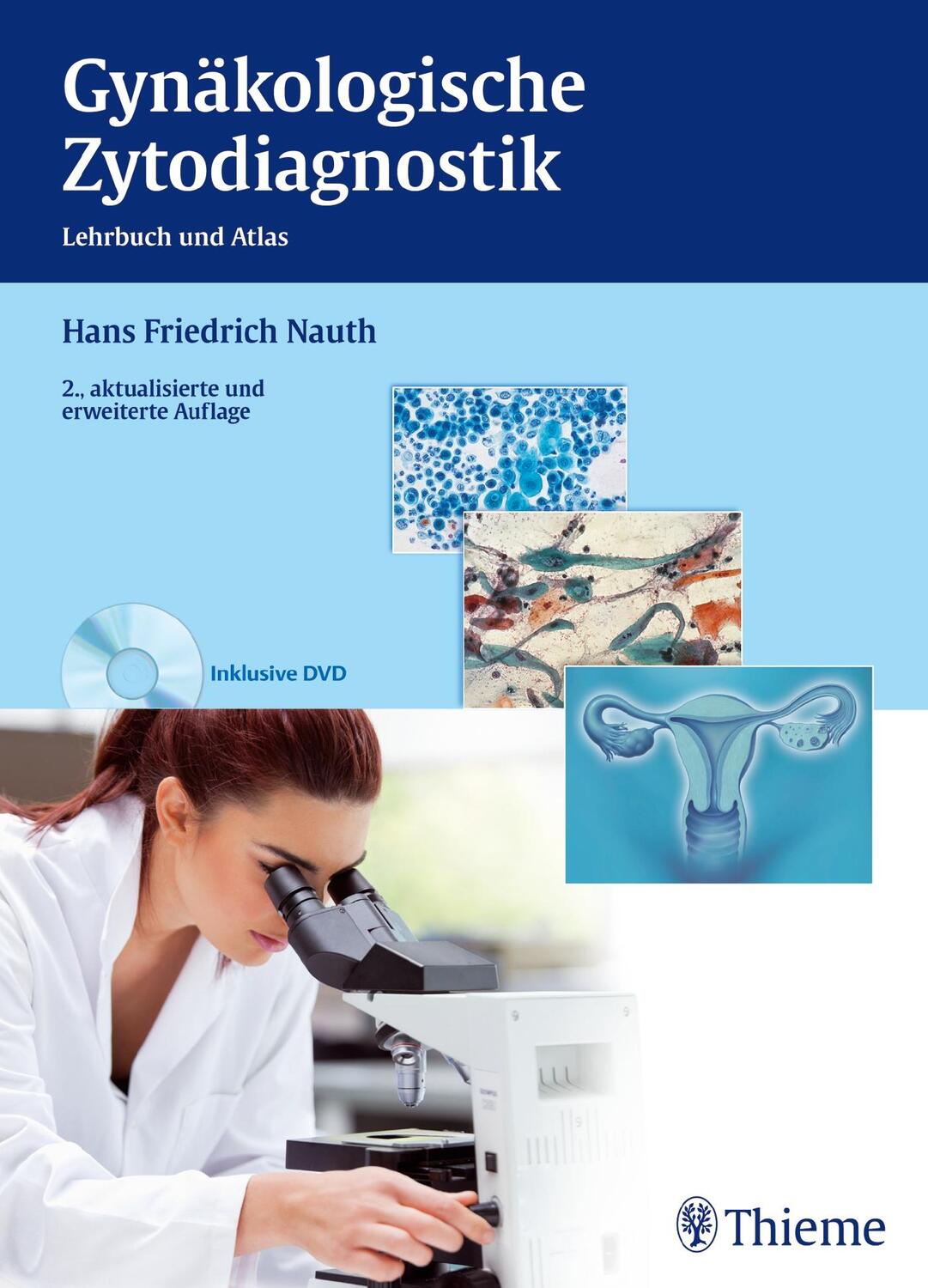 Cover: 9783131310927 | Gynäkologische Zytodiagnostik | Lehrbuch und Atlas | Nauth | Buch