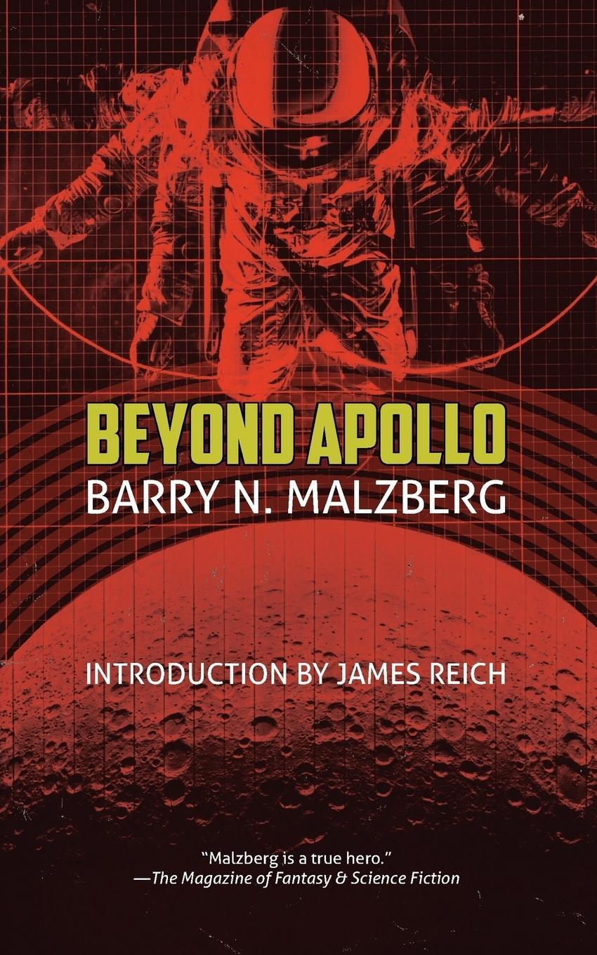 Cover: 9780990573302 | Beyond Apollo | Barry N. Malzberg | Taschenbuch | Paperback | Englisch