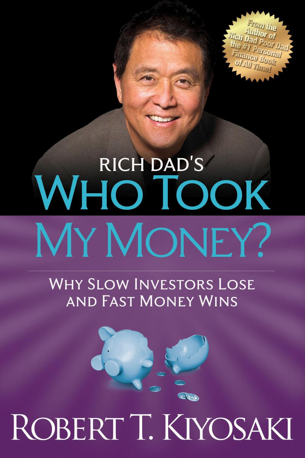 Cover: 9781612680453 | Rich Dad's Who Took My Money? | Robert T. Kiyosaki | Taschenbuch