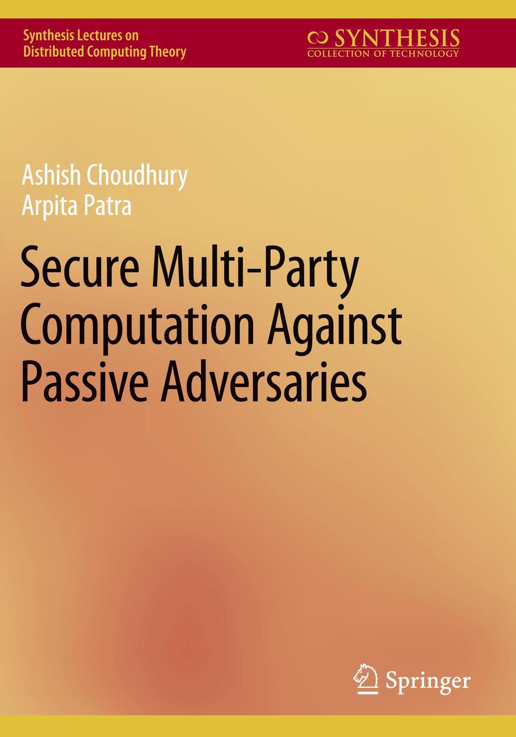 Cover: 9783031121661 | Secure Multi-Party Computation Against Passive Adversaries | Buch