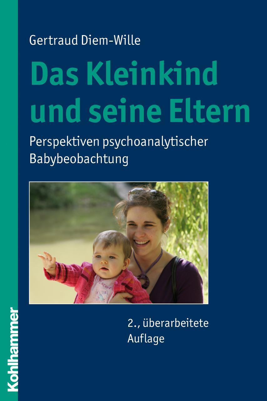 Cover: 9783170204003 | Das Kleinkind und seine Eltern | Gertraud Diem-Wille | Taschenbuch