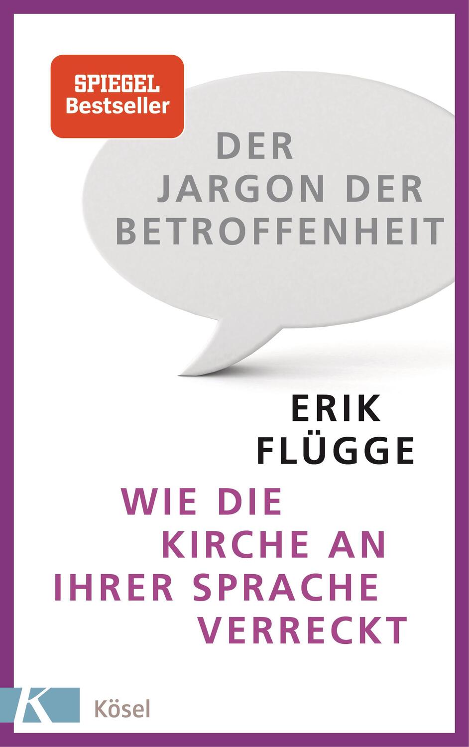 Cover: 9783466371556 | Der Jargon der Betroffenheit | Erik Flügge | Taschenbuch | Deutsch