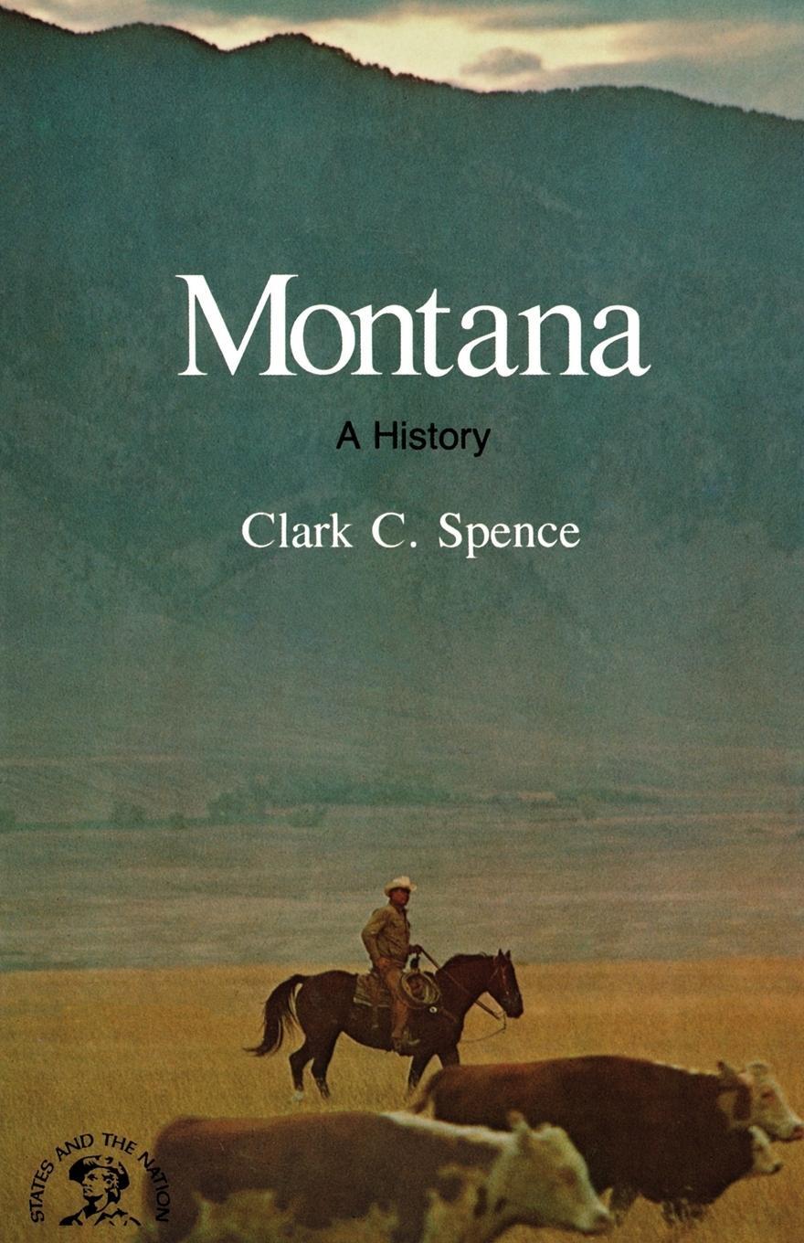Cover: 9780393333831 | Montana | A Bicentennial History | Clark C. Spence | Taschenbuch