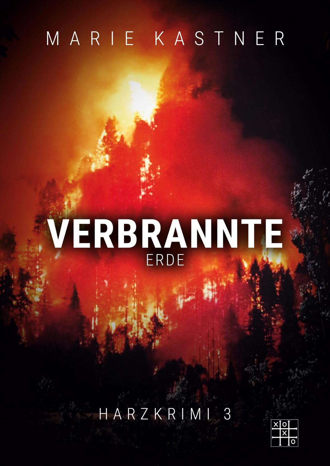 Cover: 9783967520262 | Verbrannte Erde | Marie Kastner | Taschenbuch | 2020 | XOXO-Verlag