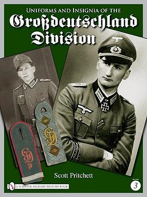 Cover: 9780764335433 | Uniforms and Insignia of the Grossdeutschland Division: Volume 3