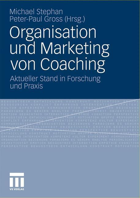 Cover: 9783531178301 | Organisation und Marketing von Coaching | Peter-Paul Gross (u. a.)
