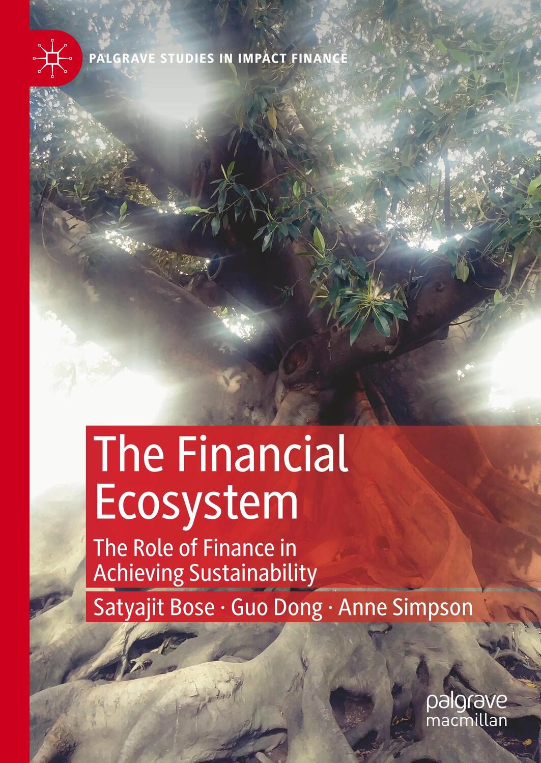Cover: 9783030056230 | The Financial Ecosystem | Satyajit Bose (u. a.) | Buch | XVII | 2019