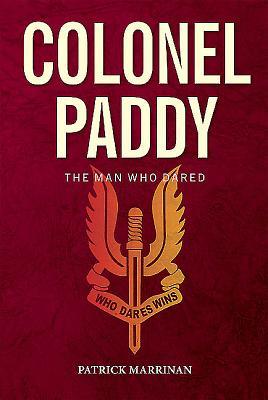 Cover: 9781780730417 | Colonel Paddy | The Man Who Dared | Patrick Marrinan | Taschenbuch