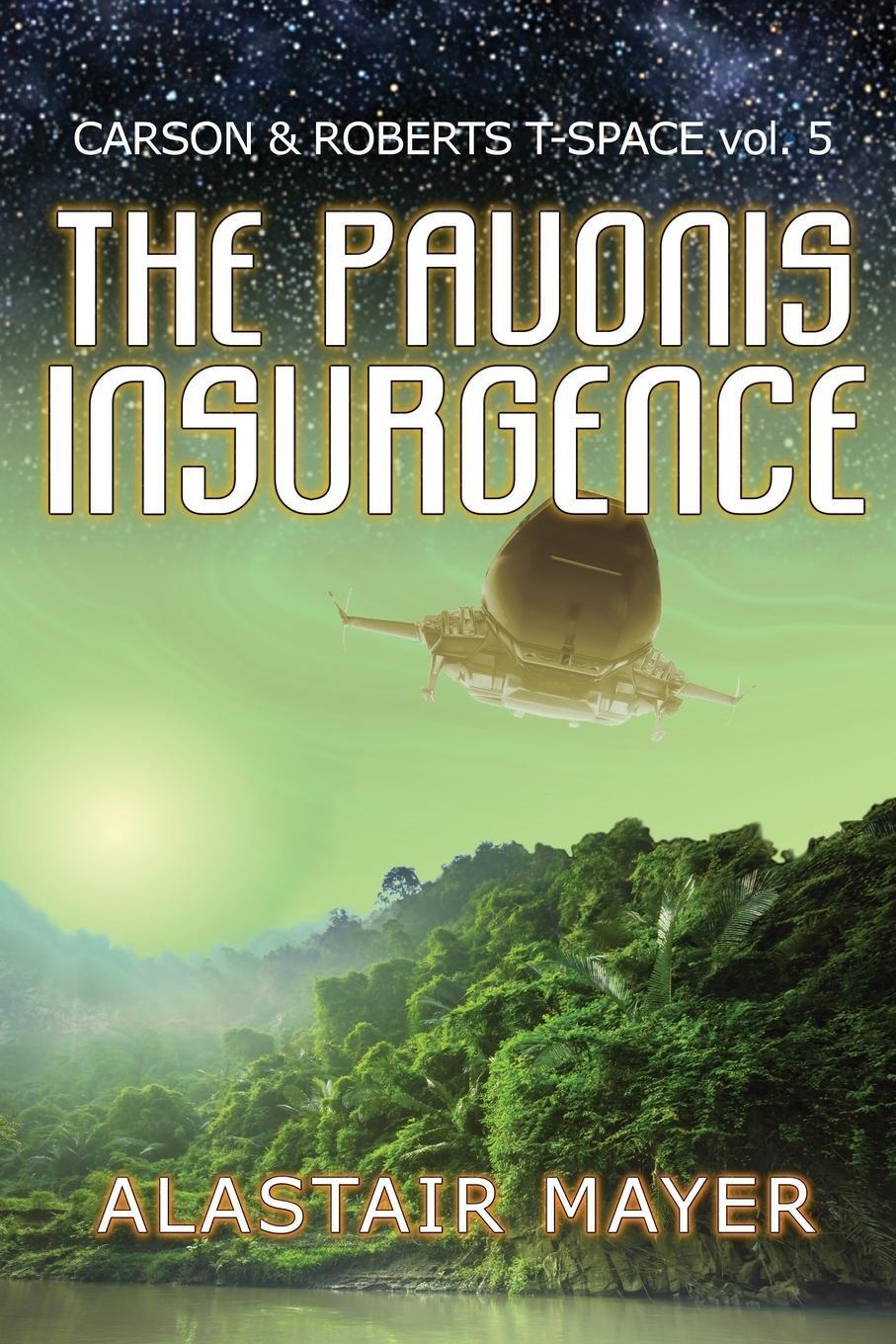 Cover: 9781948188203 | The Pavonis Insurgence | Alastair Mayer | Taschenbuch | Paperback