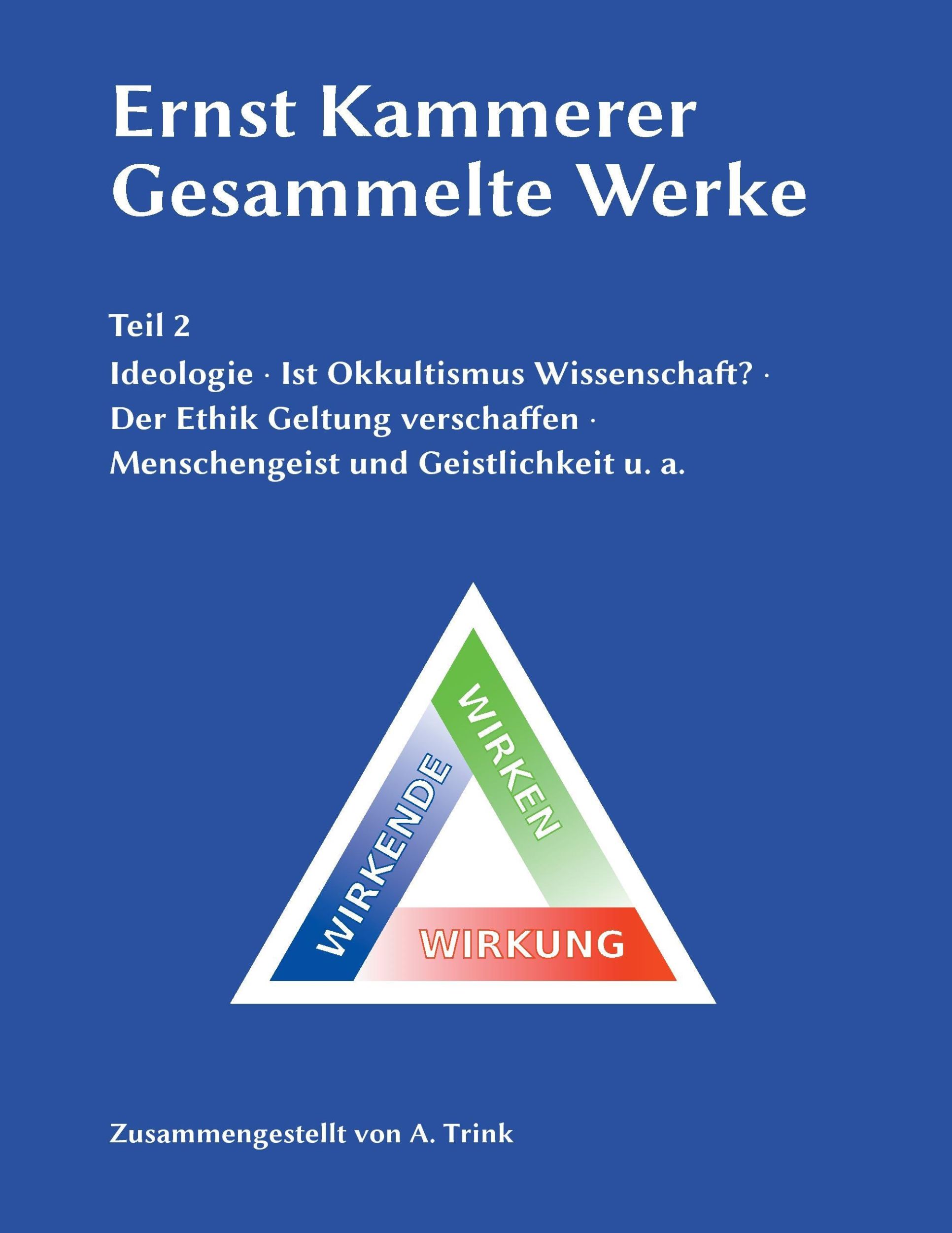 Cover: 9783744854733 | Ernst Kammerer - Gesammelte Werke - Teil 2 | Andreas Trink | Buch