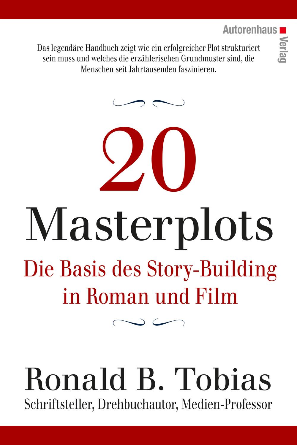 Cover: 9783866711310 | 20 Masterplots - Die Basis des Story-Building in Roman und Film | Buch