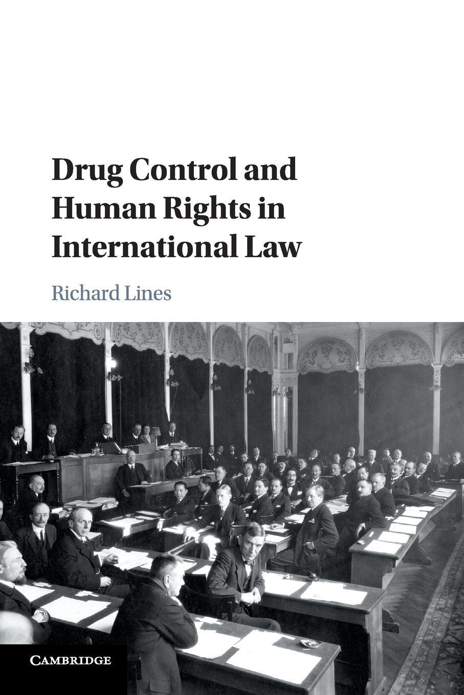 Cover: 9781316621998 | Drug Control and Human Rights in International Law | Richard Lines