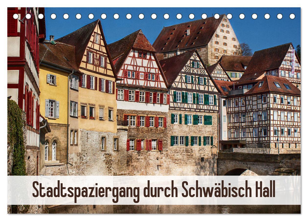 Cover: 9783383154102 | Stadtspaziergang durch Schwäbisch Hall (Tischkalender 2024 DIN A5...