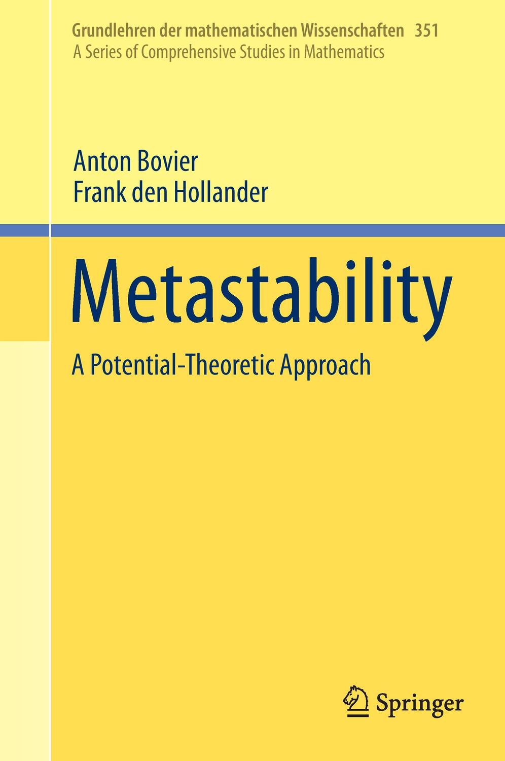 Cover: 9783319247755 | Metastability | A Potential-Theoretic Approach | Hollander (u. a.)