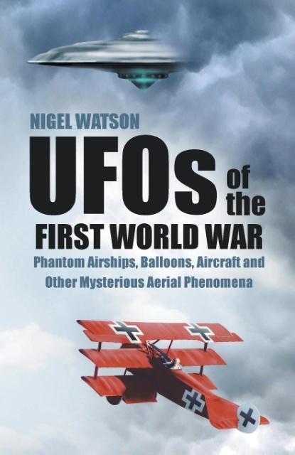 Cover: 9780750959148 | UFOs of the First World War | Nigel Watson | Taschenbuch | Englisch